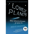Lonely Planets: The Natural Philosophy of Alien Life - Paperback