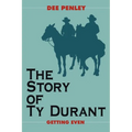 The Story of Ty Durant: Getting Even - Paperback