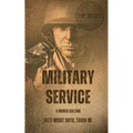 Military Service: A Higher Calling - Paperback