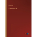 A Chequered Life - Paperback