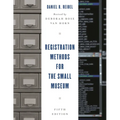 Registration Methods for the Small Museum - Paperback