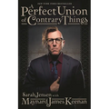 A Perfect Union of Contrary Things - Hardcover