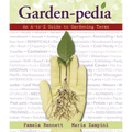 Garden-Pedia: An A-To-Z Guide to Gardening Terms - Paperback