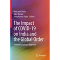 The Impact of Covid-19 on India and the Global Order: A Multidisciplinary Approach - Paperback