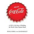 Inside Coca-Cola: A Ceo's Life Story of Building the World's Most Popular Brand - Paperback