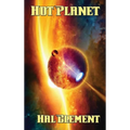Hot Planet: A Positronic Book - Hardcover