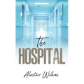 The Hospital - Paperback