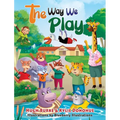 The Way We Play - Hardcover