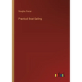 Practical Boat-Sailing - Paperback