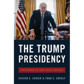 The Trump Presidency: Outsider in the Oval Office - Paperback
