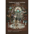 Traditional Navajo Teachings: Sacred Narratives and Ceremonies - Paperback
