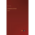 La República de Platón: Tomo 2 - Hardcover