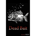 Dead Bait - Paperback