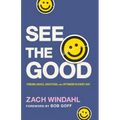 See the Good - Hardcover