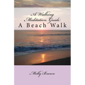 A Walking Meditation Guide: A Beach Walk - Paperback