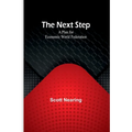 The Next Step: A Plan for Economic World Federation - Paperback