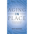 Aging in Place - Hardcover
