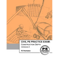 Civil Pe Practice Exam: Construction Depth Version a - Paperback