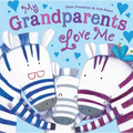 My Grandparents Love Me - Hardcover