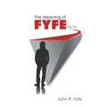 The Meaning of Fyfe: The 70's - Paperback