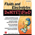 Fluids and Electrolytes Demystified, Second Edition - Paperback
