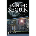 Haunted Seguin - Hardcover
