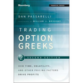 Trading Options Greeks: How Time, Volatility, and Other Pricing Factors Drive Profits - Hardcover