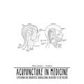 Acupuncture in Medicine: A Metaphor for Therapeutic Transactions in History to the Present - Paperback