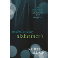 Understanding Alzheimer's: An Introduction for Patients and Caregivers - Paperback