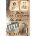 I Wanna See Laney's House - Paperback