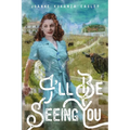 I'll Be Seeing You - Paperback