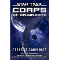 Star Trek: Corps of Engineers: Creative Couplings - Paperback