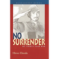No Surrender: My Thirty-Year War - Paperback