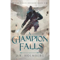 A Champion Falls - Paperback
