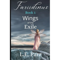 Fariidinus Book 1: Wings of the Exile - Paperback