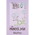 Princess Josie - Paperback