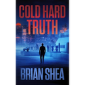 Cold Hard Truth - Paperback