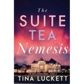 The Suite Tea Nemesis: The Boss Moves Series - Book 2 - Paperback