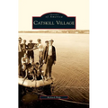 Catskill Village - Hardcover