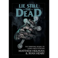 Lie Still The Dead - Hardcover