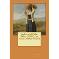 Violets and Other Tales (1895) by: Alice Dunbar-Nelson - Paperback