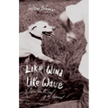 Like Wind, Like Wave - Paperback