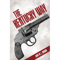 The Kentucky Way - Paperback