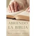 Abriendo La Biblia: Doctrinas Basicas Cristianas - Paperback