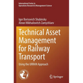 Technical Asset Management for Railway Transport: Using the Urran Approach - Paperback