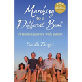 Marching to a Different Beat: A family's journey with autism - Paperback