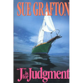 J Is for Judgment: A Kinsey Millhone Novel - Hardcover