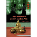 The Elements of Zen in Martial Arts - Paperback