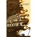 The Great American Dust Bowl: A Graphic Novel - Paperback