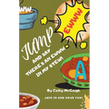 Jump and Say There's an Ewww in My Stew! Book 18 - Paperback